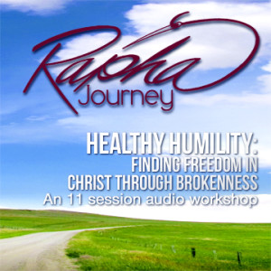 Healthy Humility: Finding Freedom in Christ through Brokenness