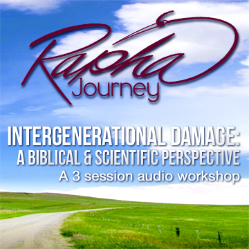Mapping & Undoing Unhealthy Family Patterns, Part 3 - Intergenerational Damage: A Biblical & Scientific Perspective